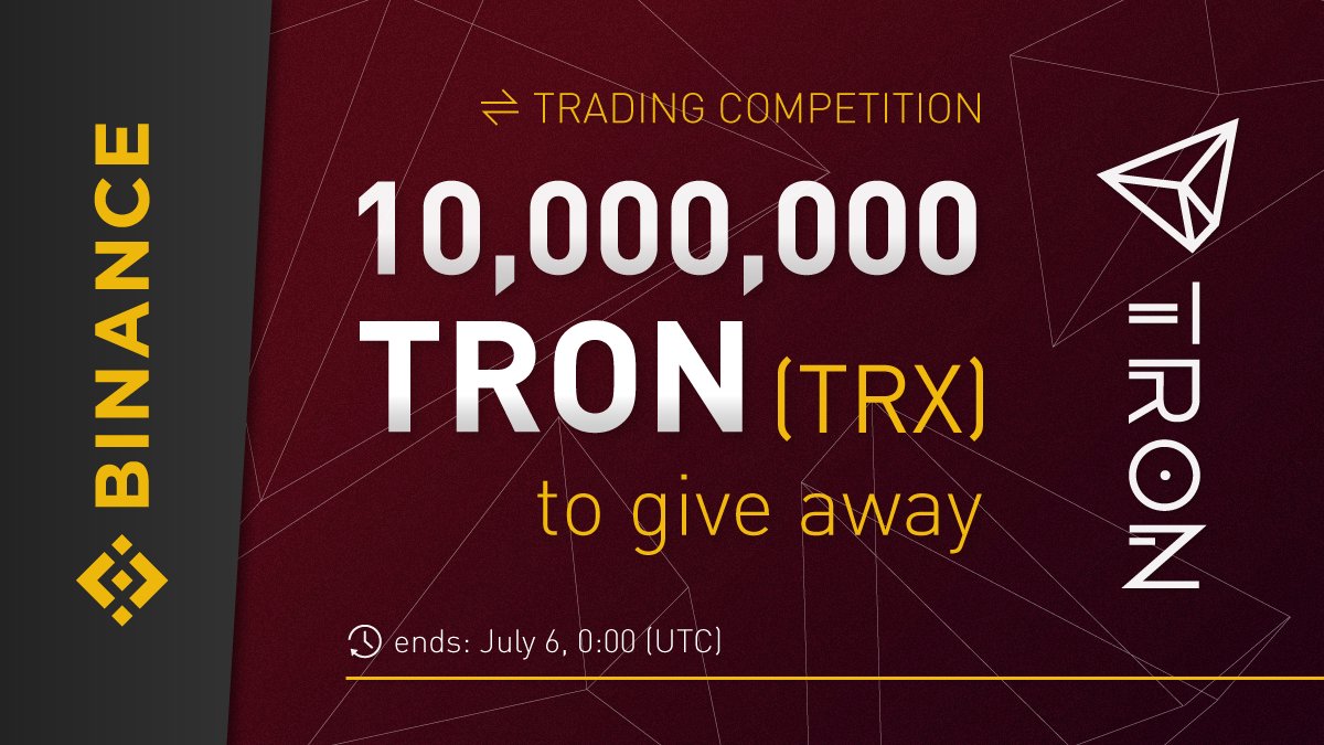 Binance Cryptocurrency Token TRON TRX Trading Prize Competition Ranking Volume Lottery