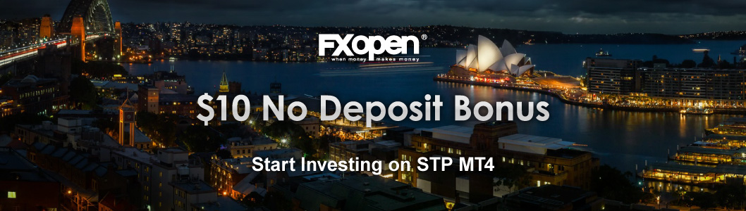 FXOpen $10 No Deposit Bonus