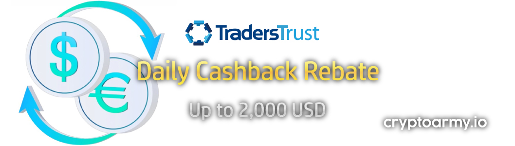 Traders Trust $2000 Daily Cashback Rebate