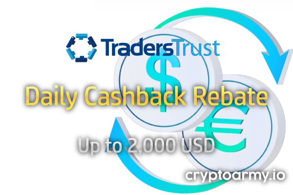 Traders Trust $2000 Daily Cashback Rebate