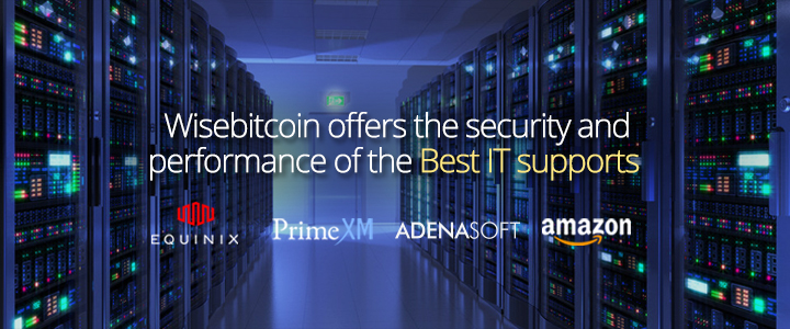 Wisebitcoin has well known industry partners such as Equinix, Amazon, AdenaSoft and PrimeXM