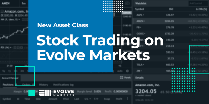 Introducing Stock Market Trading on Evolve Markets