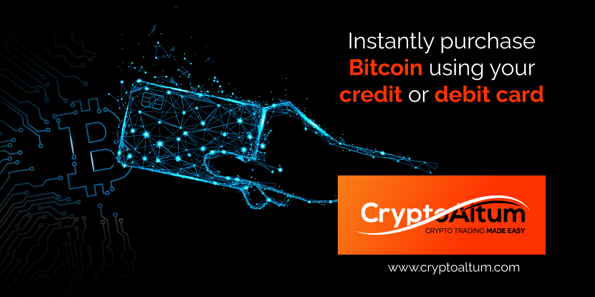 cryptoaltum buy bitcoin with credit and debit card