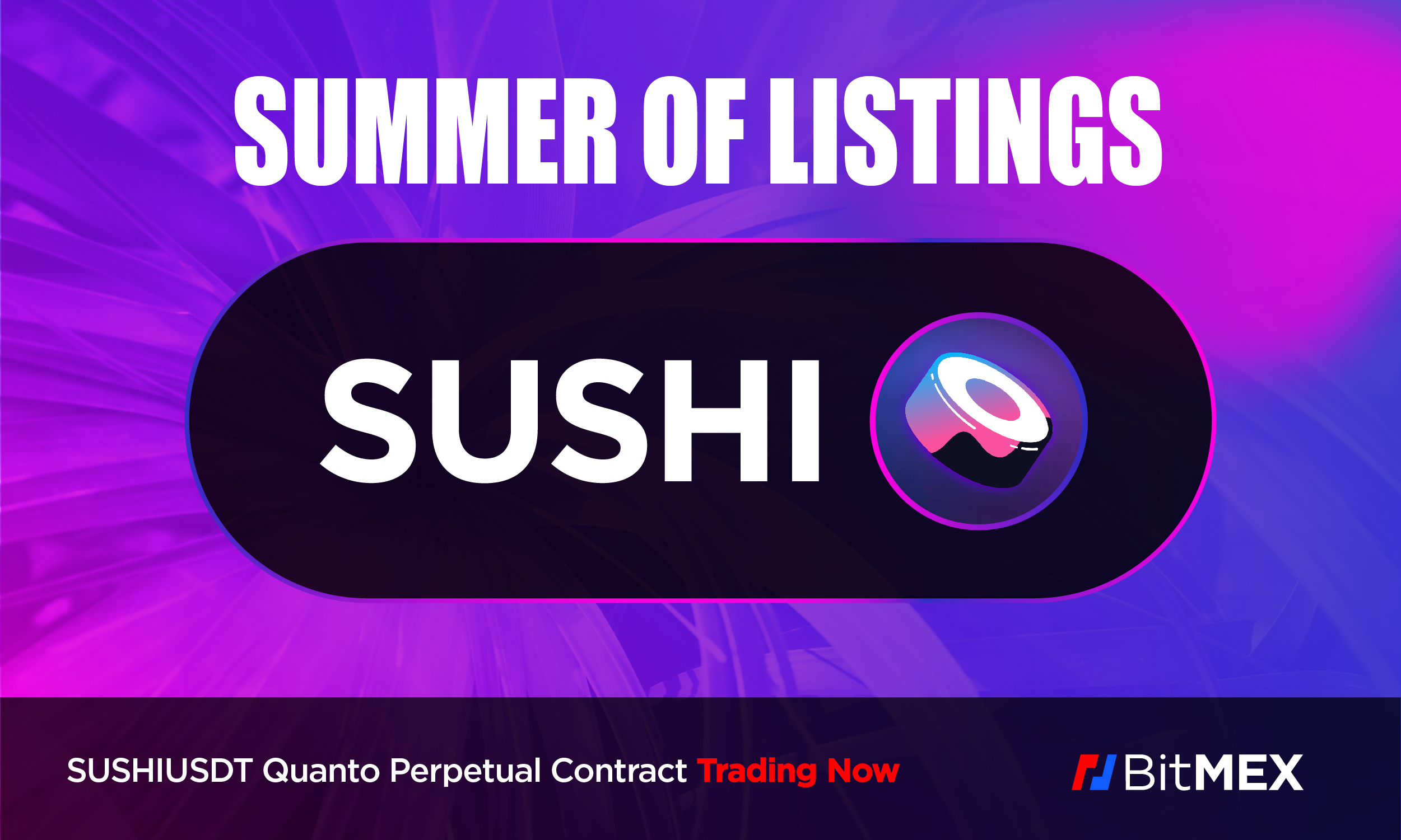 BitMEX Lists SUSHIUSDT Dual Currency Perpetual Contract