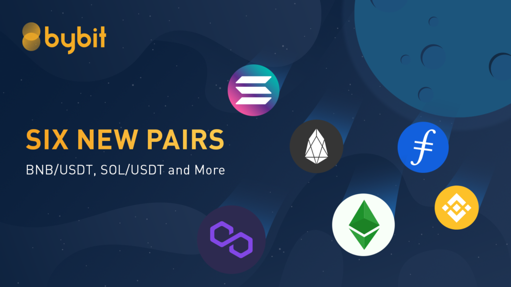 Bybit adds USDT pairs of BNB, MATIC, SOL, ETC, FIL, EOS