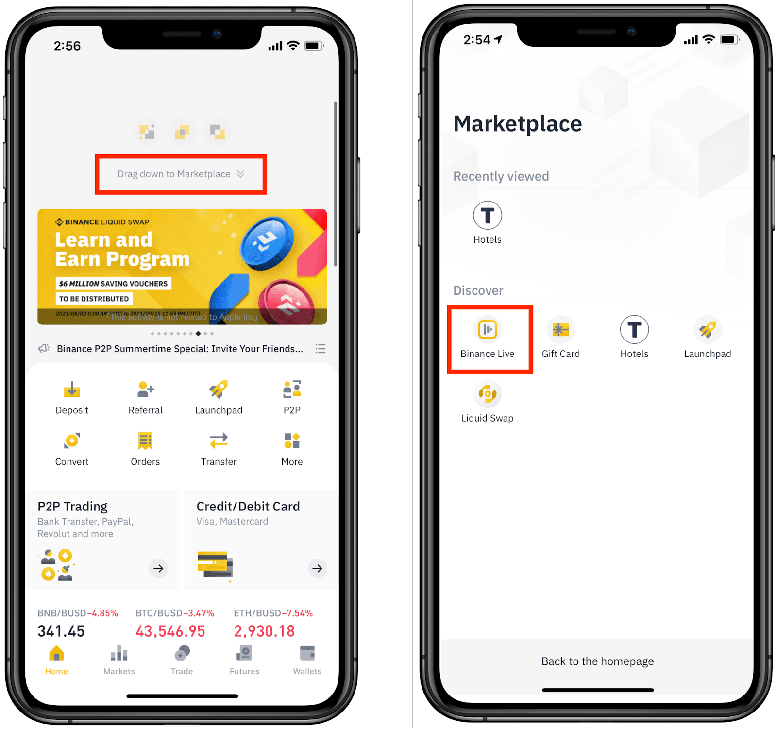 3. Alternatively, you may drag down the homepage to access the [Marketplace], and you will see [Binance Live].