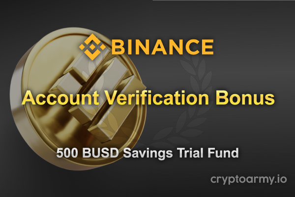 Verify-Your-Account-NOW-and-Get-a-500-BUSD-Savings-Trial-Fund-Voucher