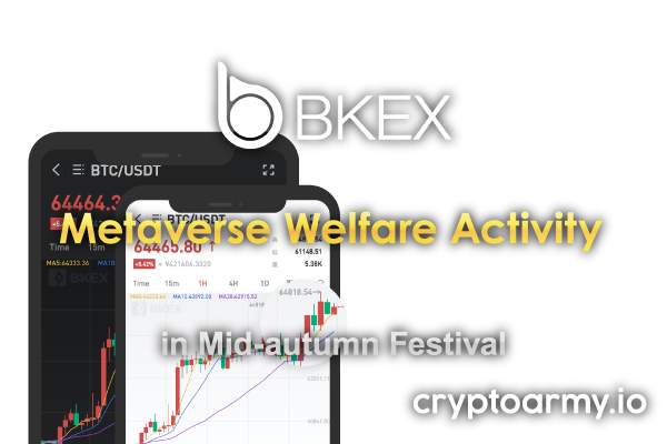 Announcement-on-BKEX-Global-about-Metaverse-Welfare-Activity-in-Mid-autumn-Festival-in-ETP-Area