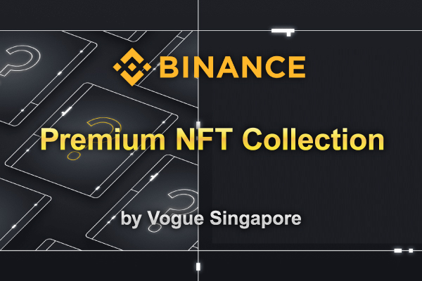 Binance-Premium-NFT-Collection-by-Vogue-Singapore