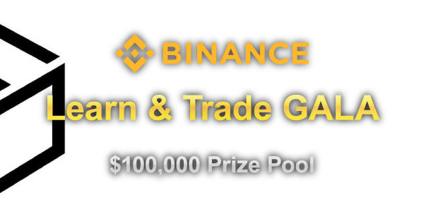 $100,000-prize-pool-in-GALA-will-be-shared.-Learn-and-trade-GALA-on-Binance.-banner