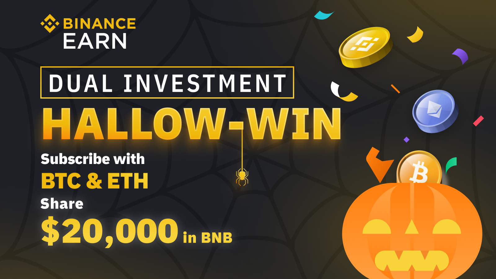 Dual Investment Hallow-Win Promotion - $20,000 in BNB to Be Won!