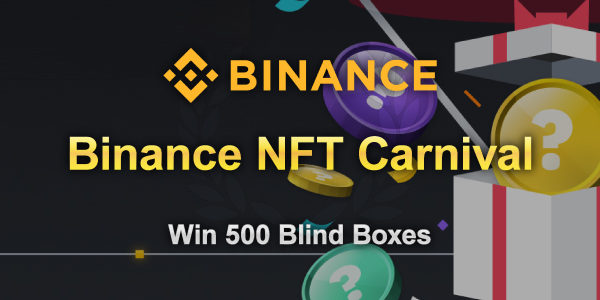 Join-Binance-NFT-Carnival.-Trade-NFTs-and-win-a-share-of-500-Mystery-Boxes.-banner