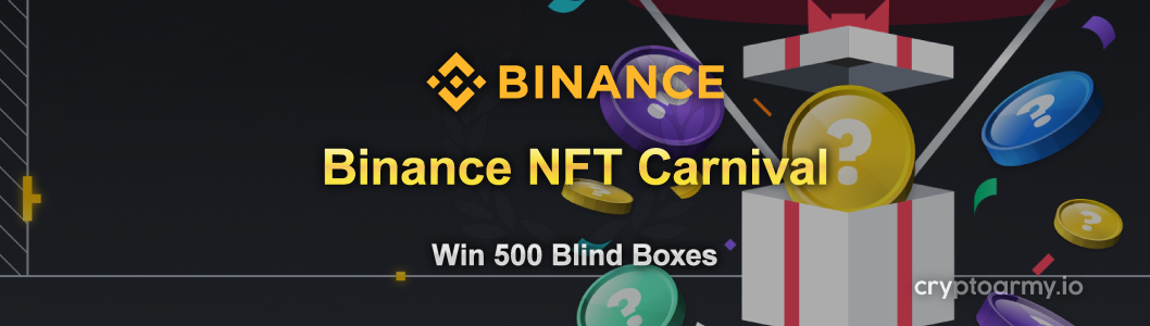 Join-Binance-NFT-Carnival.-Trade-NFTs-and-win-a-share-of-500-Mystery-Boxes.-banner