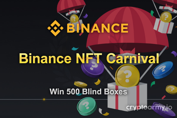 Join-Binance-NFT-Carnival.-Trade-NFTs-and-win-a-share-of-500-Mystery-Boxes.