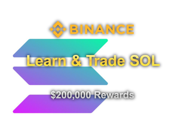 Learn-and-Trade-SOL-on-Binance.-Share-$200,000-rewards-in-this-promotion.