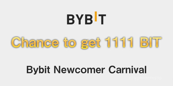 Join Bybit's newcomer carnival for 1111 BIT bonus. Promotion for Chinese traders.