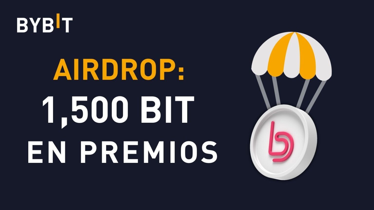 bybit Airdrop de BIT 1,500 BIT en Premios