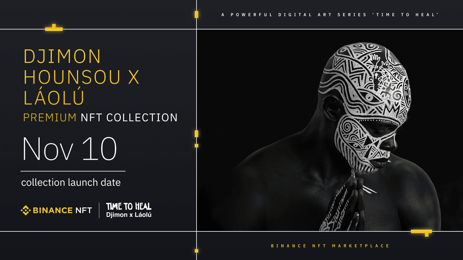 Binance NFT Marketplace Announces Exclusive NFT Collection ‘Time To Heal’ With Djimon Hounsou And LÁOLÚ