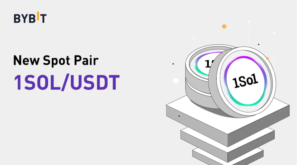 1SOL USDT is now live on Bybit's Spot trading platform