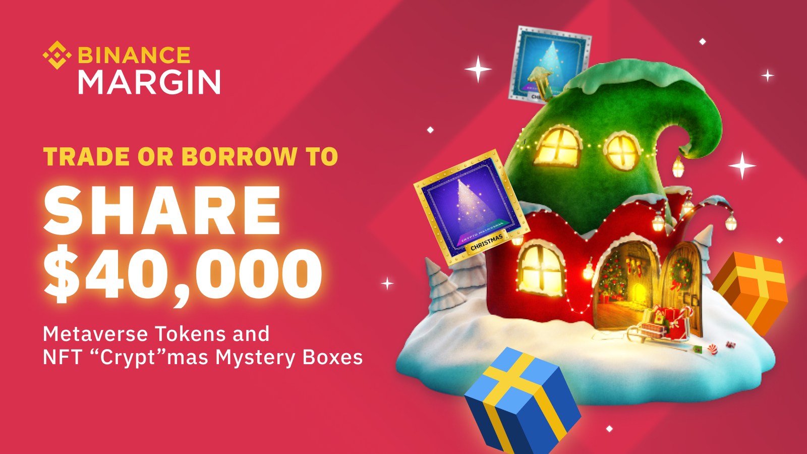 Trade or borrow on Margin & Loans to win 'Crypt'mas Mystery Box and Metaverse tokens!