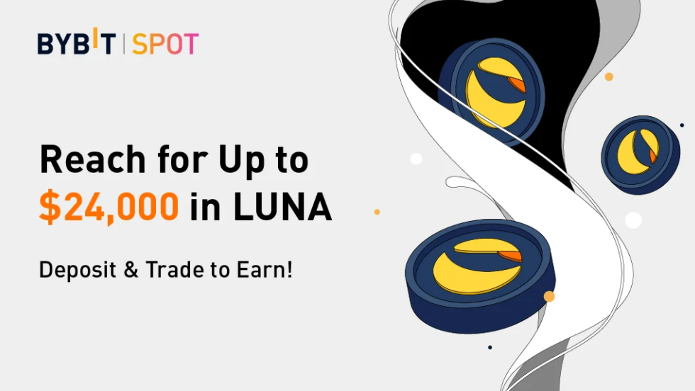 enter our $24,000 LUNA prize pool when you deposit or trade LUNA on Spot!