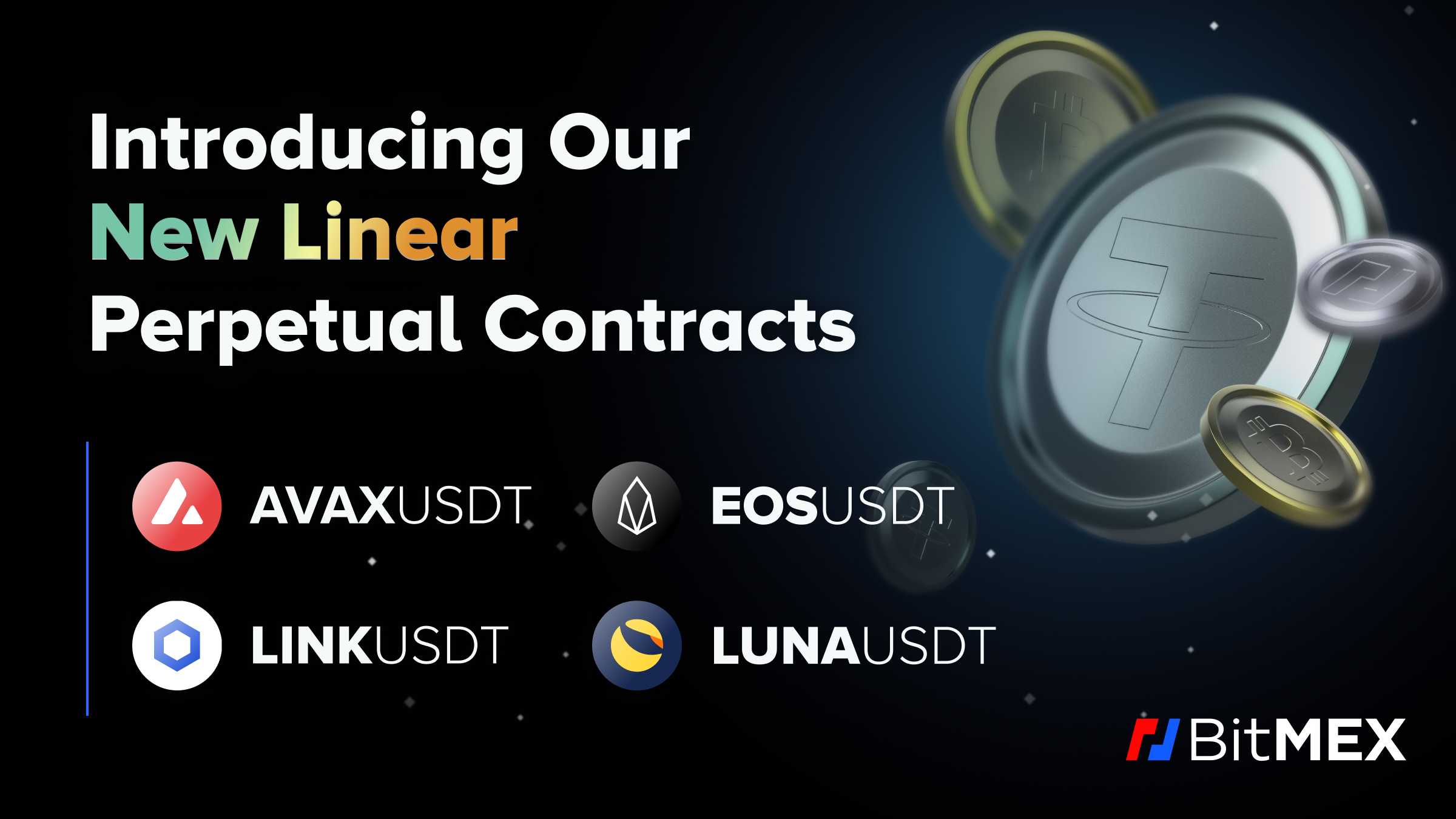 New Linear Perpetual Contracts AVAXUSDT, EOSUSDT, LINKUSDT, and LUNAUSDT