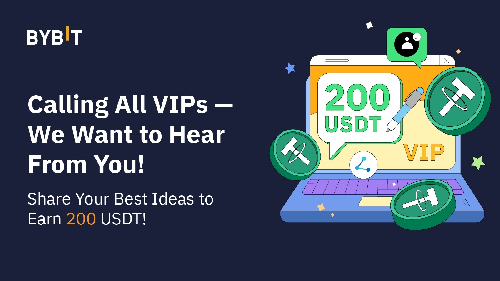 Calling All VIPs — We Care and We Want to Hear From You!