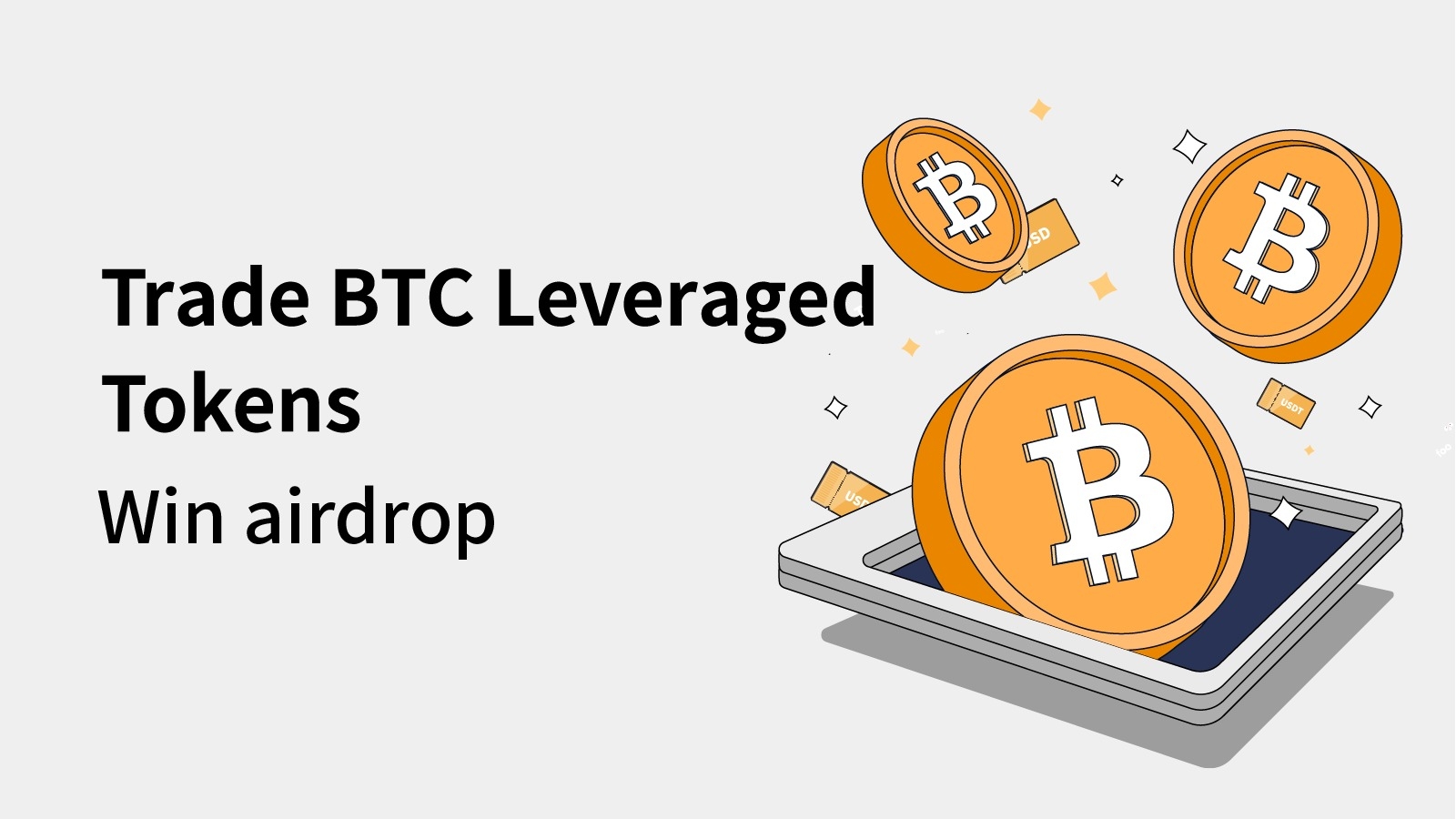 Trade Leveraged Tokens, Free BTC3L Tokens Just for You!