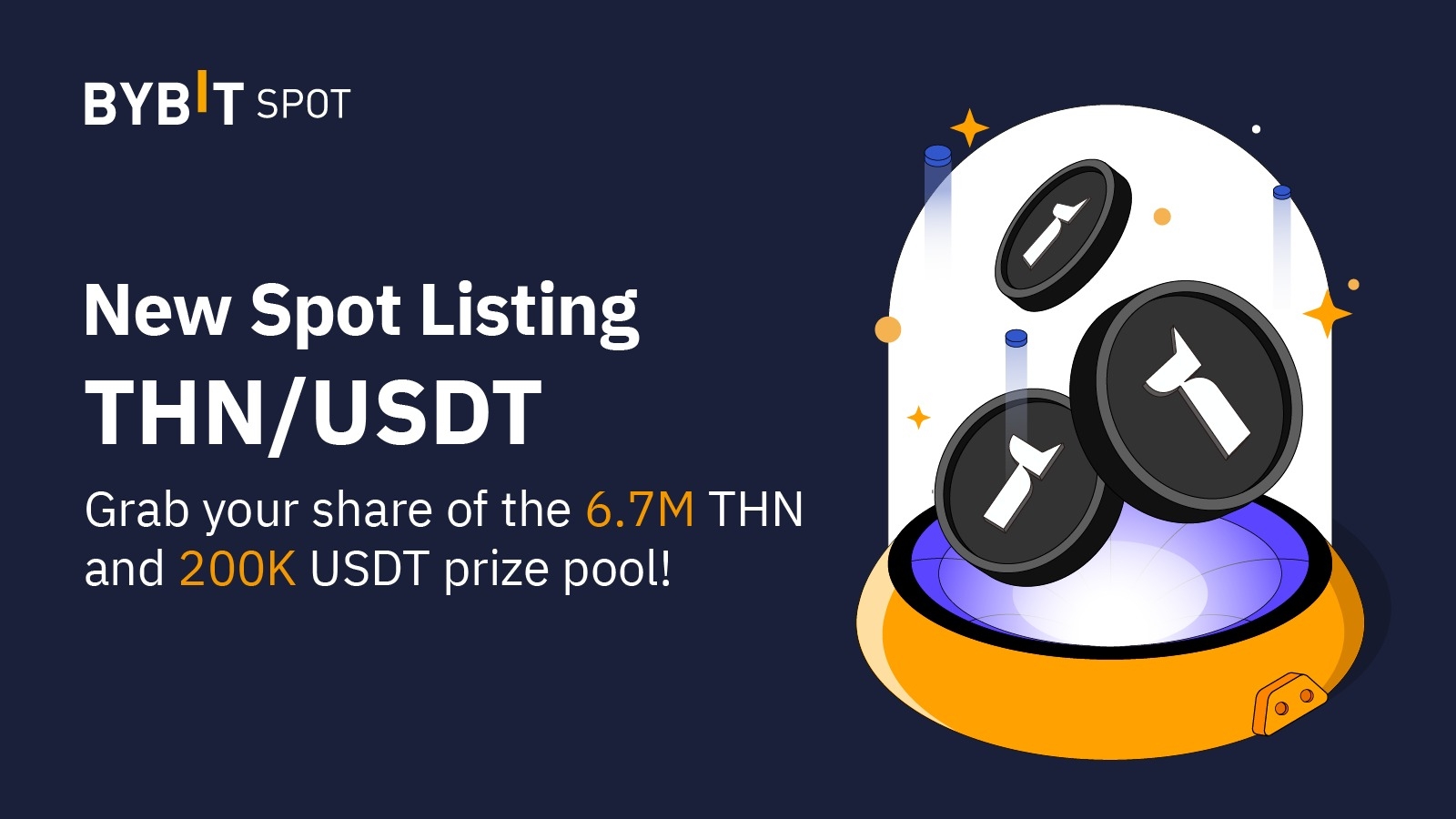 Grab a Share of the 6,700,000 THN and 200,000 USDT Prize Pools!