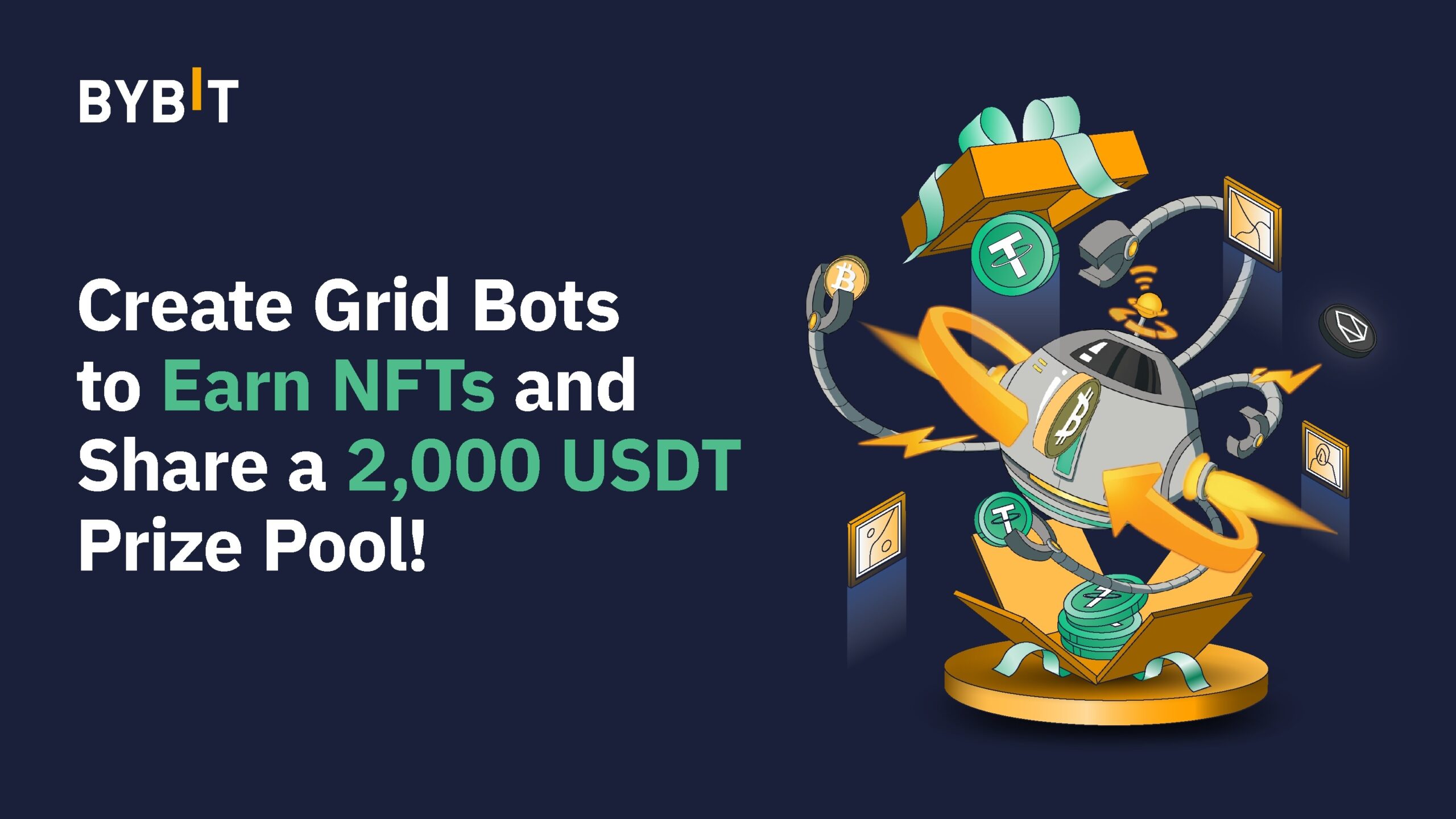 bybit Create Grid Bots to Earn NFTs and Share a 2,000 USDT Prize Pool