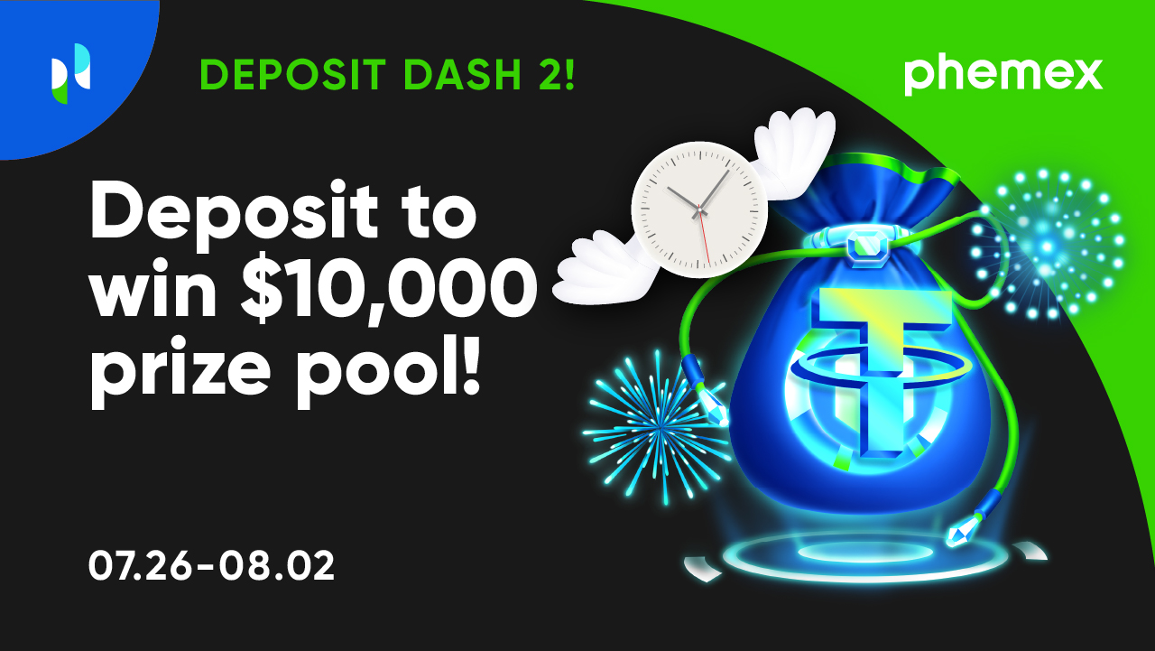 Deposit Dash 2! Deposit to win $10,000 prize pool!