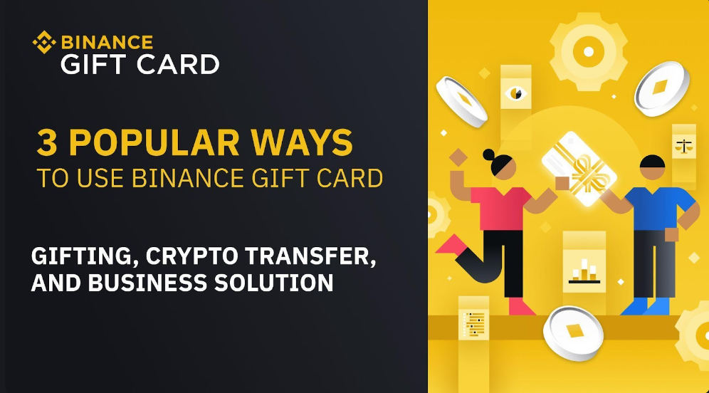 Gift Card Basics Three Common Uses for Binance Gift Cards