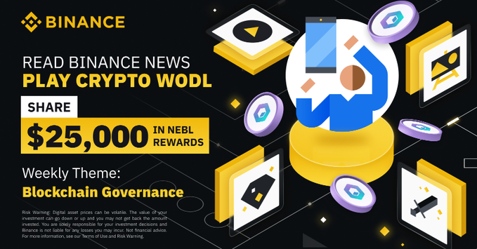 $25,000 in NEBL Token Vouchers - Read Binance News and Play WODL