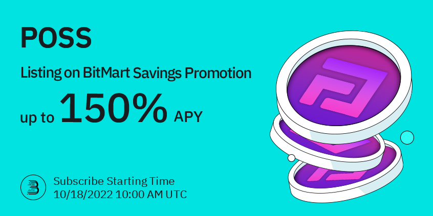 BitMart Will Support POSS Savings Promotion Soon!