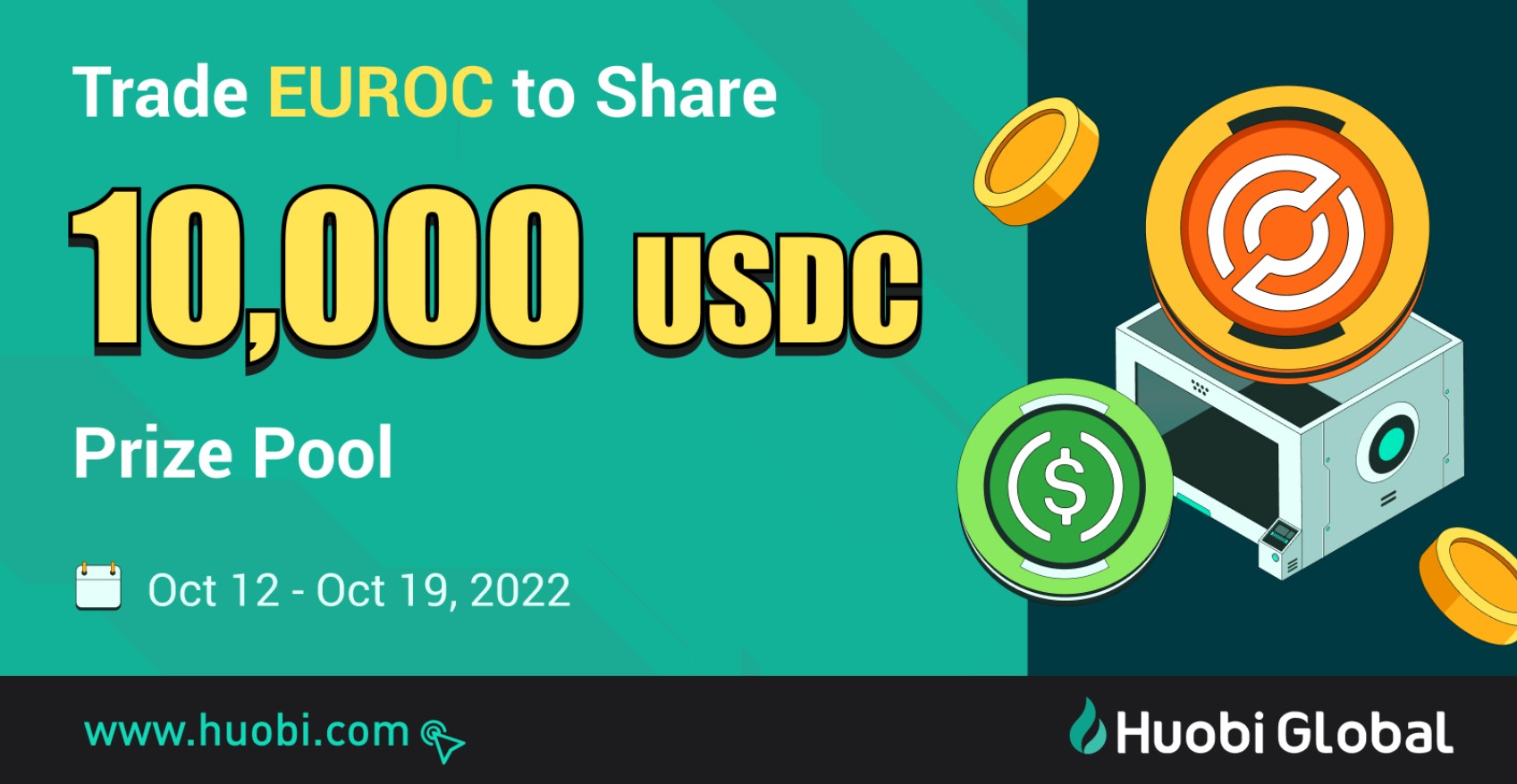 Huobi's EUROC promotion has kicked off. Trade EUROC for a Prize Pool of 10,000 USDC.