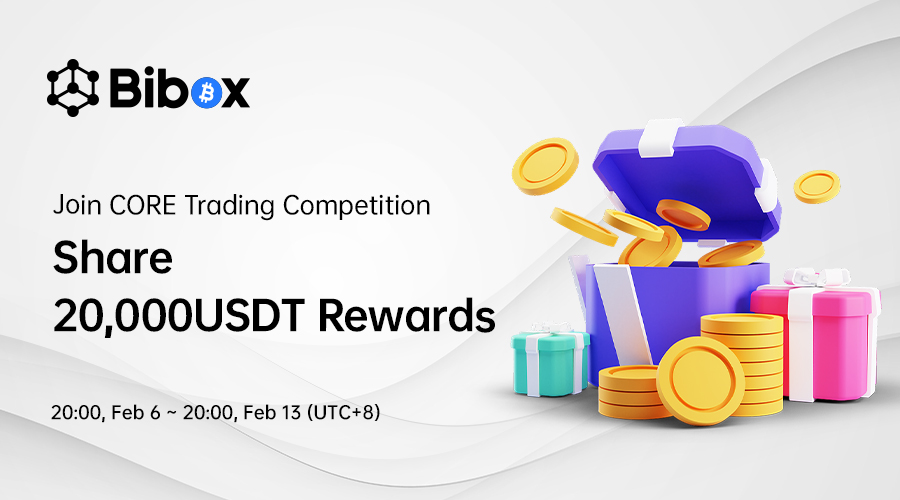 Join Bibox's CORE Trading Competition with 20,000 USDT Reward Pool