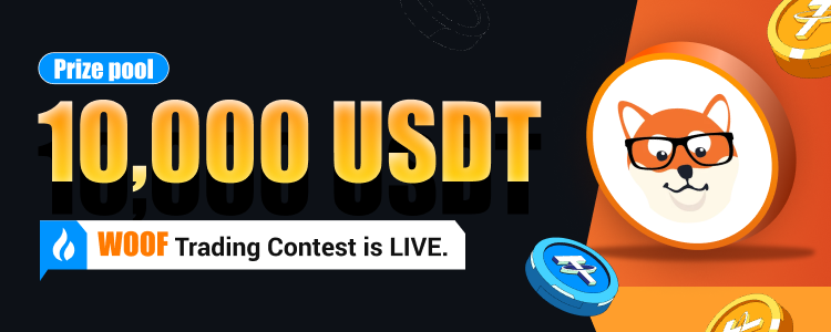 Trade to share 10,000 USDT! Huobi to Launch WOOF(WoofWork) Trading Contest on February 20, 2023