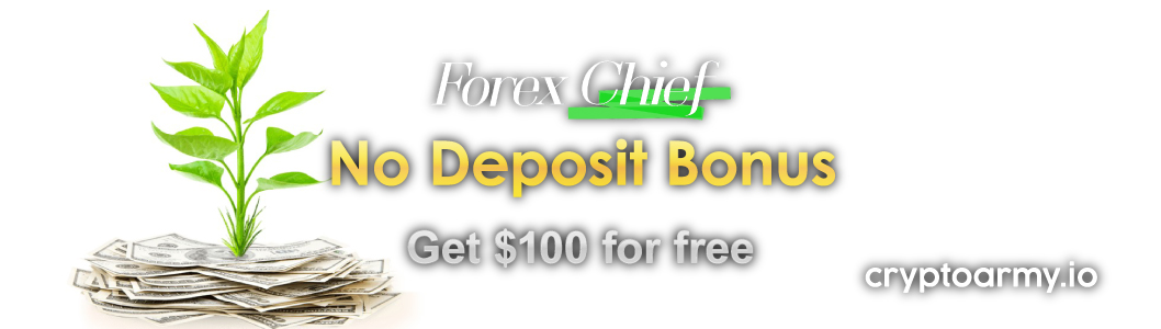 ForexChief-$100-No-Deposit-Bonus