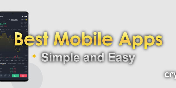 The-Best-5-Easy-&-Simple-Mobile-Apps-for-Crypto-&-Forex-trading-banner