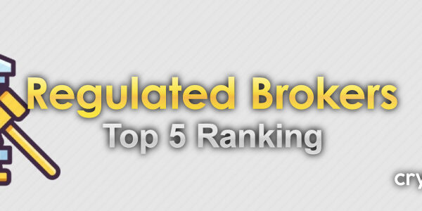 Top Ranking - The Best Heavily Regulated & Licensed Brokers