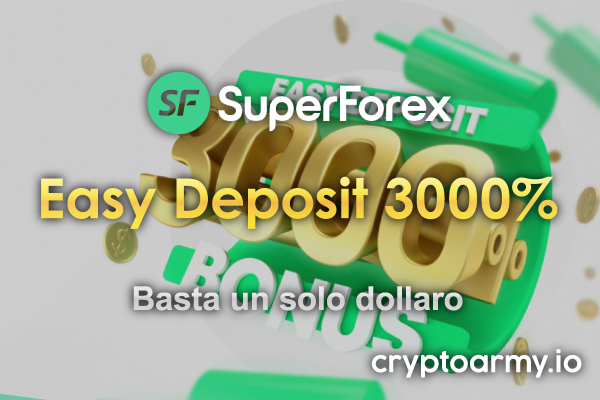 Easy Deposit del 3000% SuperForex