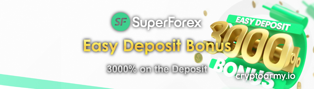 SuperForex 3000% Easy Deposit Bonus