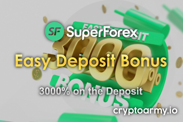 SuperForex 3000% Easy Deposit Bonus