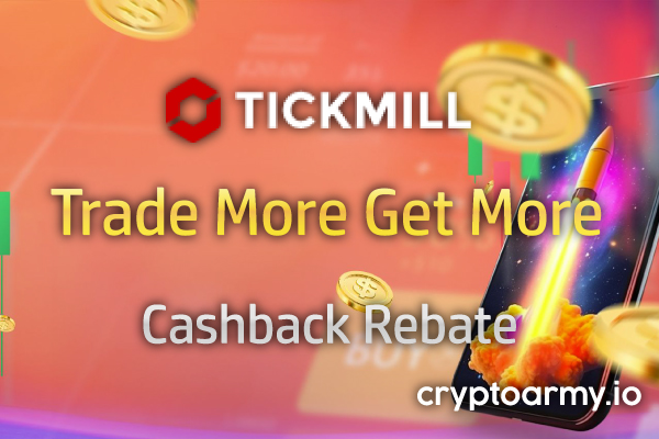 Tickmill Cashback Rebate