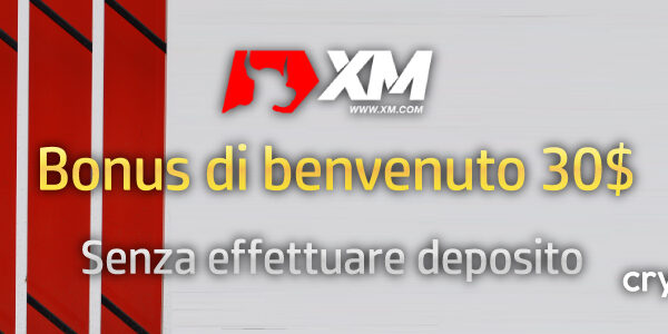 Bonus di benvenuto 30$ XM