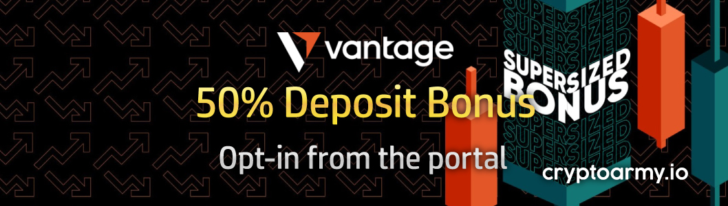 Vantage 50% Deposit Bonus