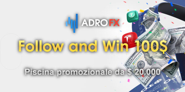 Segui e Vinci con AdroFX